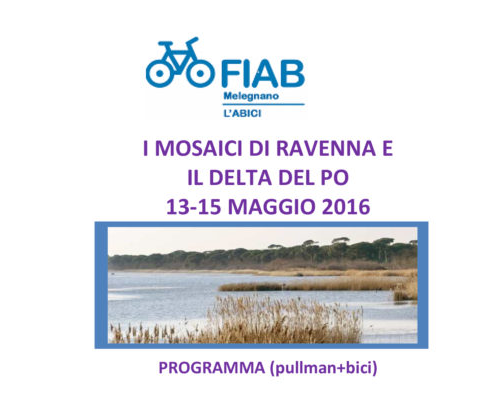 Ciclovacanze 2016 | Ravenna e Delta del Po