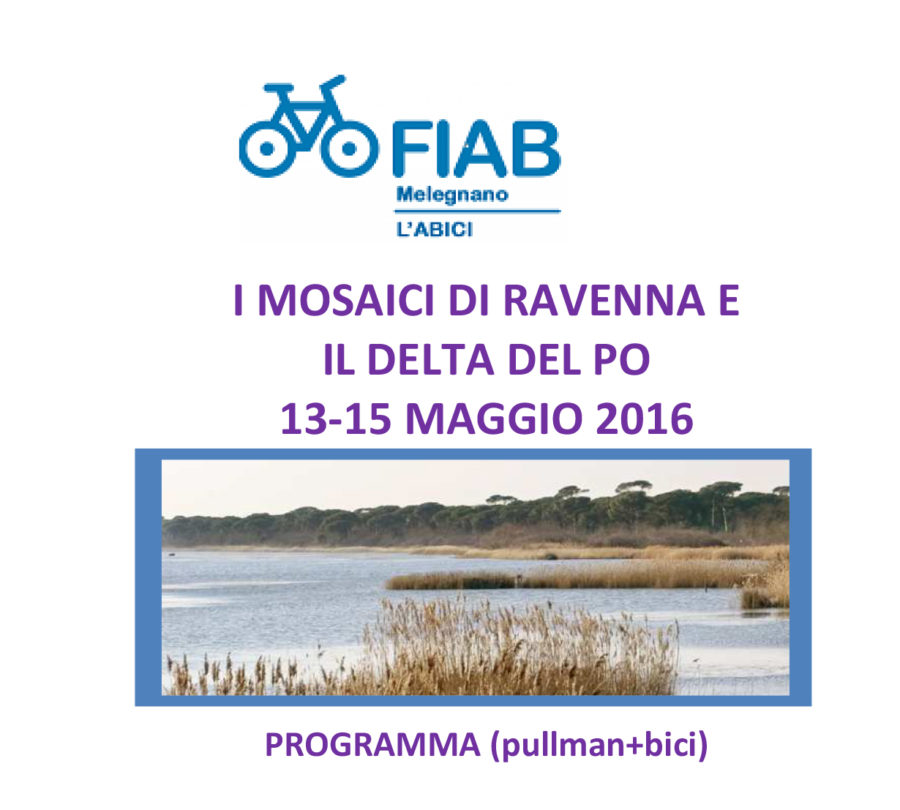 Ciclovacanze 2016 | Ravenna e Delta del Po